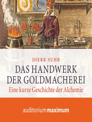 cover image of Das Handwerk der Goldmacherei (Ungekürzt)
